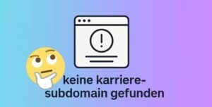 What Does "Keine Spezifische Karriere-Subdomain Gefunden" Mean?