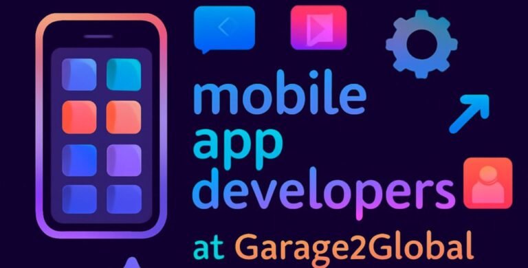 mobile app developers at garage2global